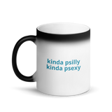 Kinda Psilly, Kinda Psexy Shroom Coffee or Tea Matte Black Magic Mug (6.95 Shipping Included)